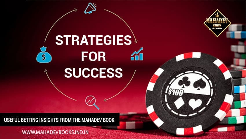 Strategies for Successful Betting from the Mahadev Book